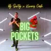 DJ Sirtaj - Big Pockets (feat. Kwony Cash) - Single